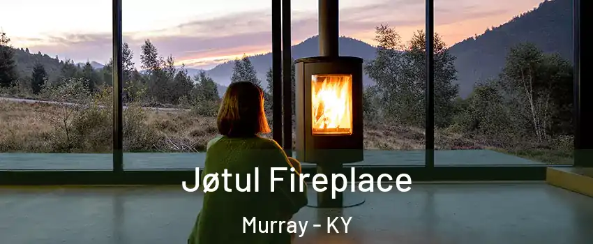  Jøtul Fireplace Murray - KY